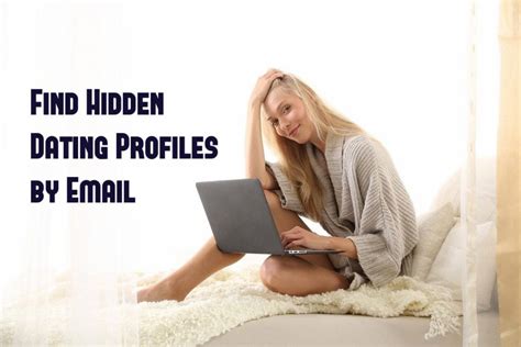 find hidden dating profiles